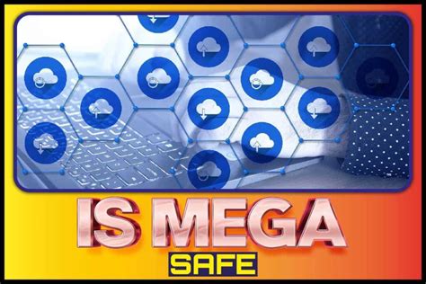 is mega cloud storage safe.